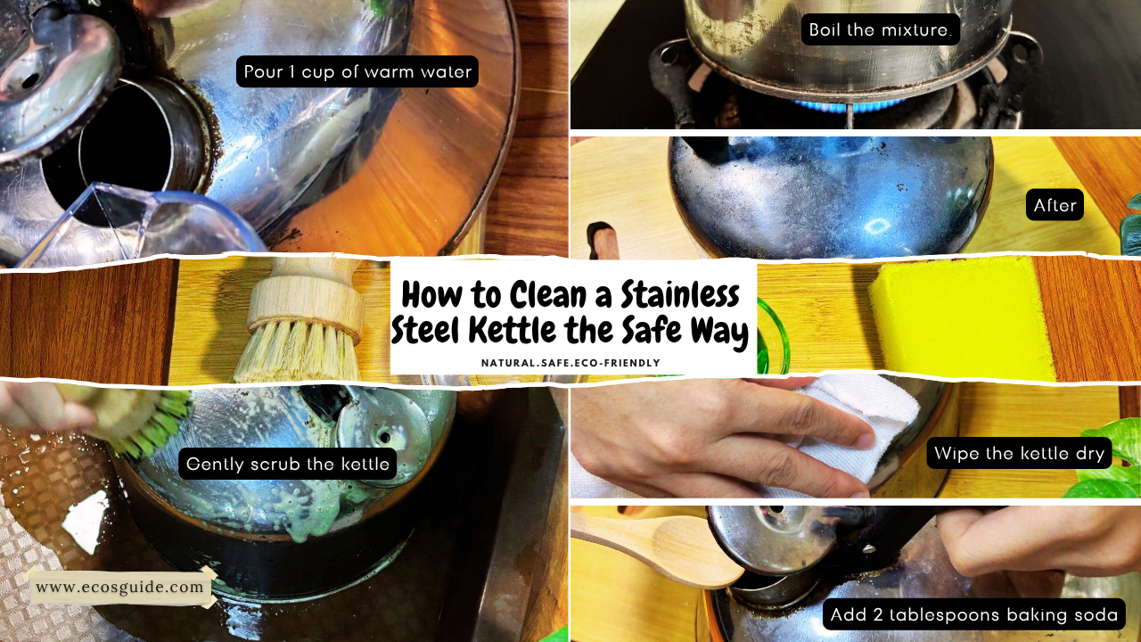 Stainless Steel Kettle Cleaning Steps Step-by-step cleaning process of a kettle using natural ingredients like baking soda and warm water.